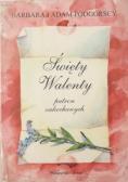 Śwęty Walenty patron zakochanych