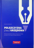Polszczyzna nie urzędowa