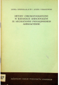 Metody chromatograficzne w badaniu aminokwasów ze szczególnym uwzględnieniem aminoacydurii