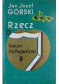 Rzecz o liceum Św Augustyna