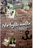 Nie tylko walka