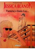 Jessica Blandy 1 Pamiętaj o Enola Gay