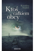 Ktoś całkiem obcy