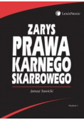 Zarys prawa karnego skarbowego