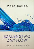 Szaleństwo zmysłów