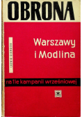 Obrona Warszawy i Modlina na tle kampanii wrześniowej