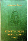 Rzeczy minione i rozmyślania Tom I