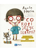 Co robi język za zębami