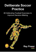 Deliberate Soccer Practice