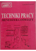 Technika pracy menedżera oświaty