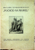 Pochód na Wawel 1912 r