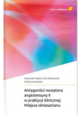Antagoniści receptora angiotensyny II w praktyce klinicznej Miejsce olmesartanu