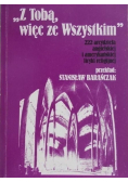 Z Tobą więc ze wszystkim 222 arcydzieła angielskiej i amerykańskiej liryki religijnej