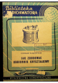 Jak zbudować odbiornik kryształkowy