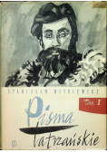 Pisma Tatrzańskie Tom I