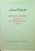 Opisanie sejmu 1793 r O rewolucji 1794 r