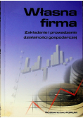 Własna firma Zakładanie i prowadzenie