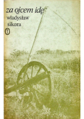 Za ojcem idę