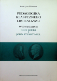 Pedagogika klasycznego liberalizmu