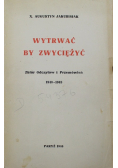 Wytrwać by zwyciężyć 1946 r.