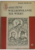 Zasłużeni Wielkopolanie XIX wieku