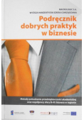 Podręcznik dobrych praktyk w biznesie
