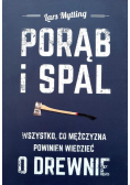 Porąb i spal Wszystko co mężczyzna powinien