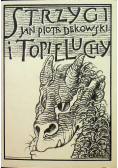 Strzygi i topieluchy