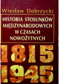 Historia stosunków międzynarodowych w czasach nowożytnych 1815 1945