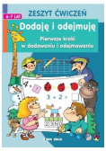 Dodaję i odejmuję. Pierwsze kroki w dodawaniu i...