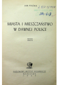 Miasta i Mieszczaństwo w dawnej Polsce 1949 r.