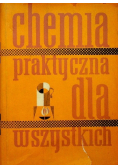 Chemia praktyczna dla wszystkich