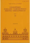 Czasopismo Zakładu Narodowego Imienia Ossolińskich Zeszyt 10
