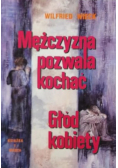 Mężczyzna pozwala kochać Głód kobiety