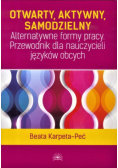 Otwarty, aktywny, samodzielny...
