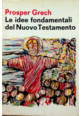 Le idee fondamentali del nuovo testamento