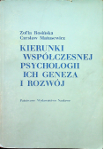 Kierunki współczesnej psychologii ich geneza i rozwój