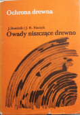 Ochrona drewna Owady niszczące drewno