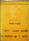 Homo Faber relacja