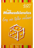 Gry nie tylko miłosne