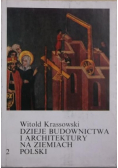 Dzieje budownictwa i architektury na ziemiach Polski  tom II