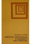 Semiotyka strukturalna w badaniach nad literaturą