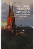Pamiętnik Jubileuszu Kościoła Częstochowskiego 1925-2000