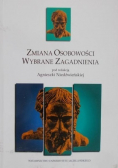 Zmiana osobowości Wybrane zagadnienia