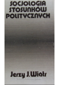 Socjologia stosunków politycznych