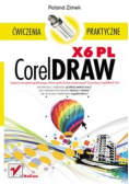 CorelDRAW X6 PL Ćwiczenia praktyczne