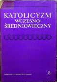 Katolicyzm wczesnośredniowieczny