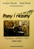 Pany i rezuny Współpraca AK WiN i UPA 1945 1947