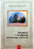 Dokumenty i świadectwa pierwszego stulecia z CD