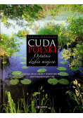 Cuda Polski Ostatnie dzikie miejsca